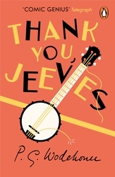 Book cover of Thank You, Jeeves by P.G. Wodehouse