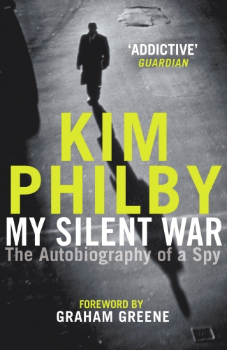 Book cover of My Silent War by Kim Philby