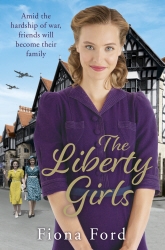 Book cover of The Liberty Girls by Fiona Ford