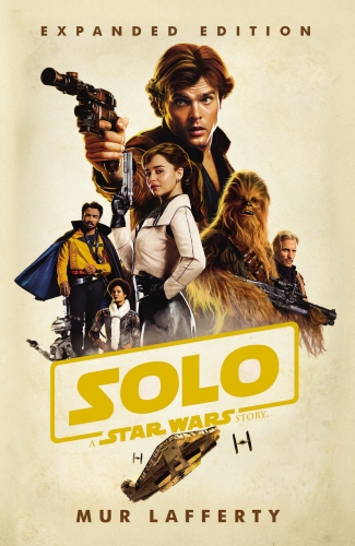 Book cover of #12 - Solo: A Star Wars Story by Mur Lafferty
