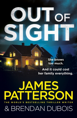 Book cover of Out of Sight by James Patterson