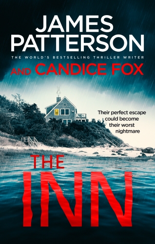 Book cover of The Inn by James Patterson, Candice Fox