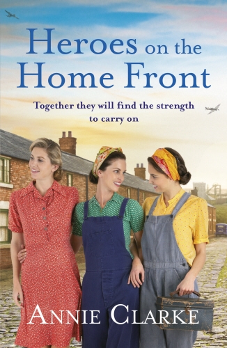 Book cover of Heroes on the Home Front by Annie Clarke