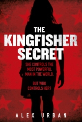Book cover of The Kingfisher Secret by Alex Urban