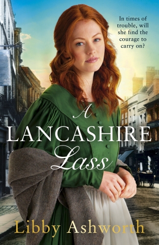 Book cover of A Lancashire Lass by Libby Ashworth