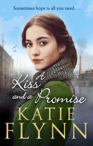 Book cover of A Kiss And A Promise by Katie Flynn