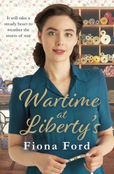 Book cover of Wartime at Liberty's by Fiona Ford