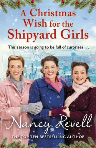 Book cover of #9 - A Christmas Wish for the Shipyard Girls by Nancy Revell