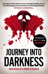 Book cover of Journey Into Darkness by Mark Olshaker, John Douglas