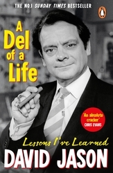 Book cover of A Del of a Life by David Jason