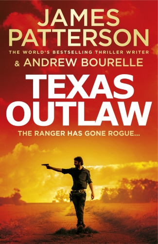 Book cover of Texas Outlaw by James Patterson