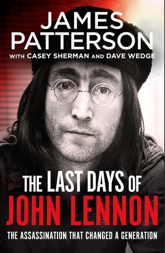 Book cover of The Last Days of John Lennon by James Patterson