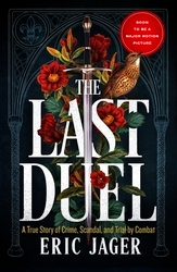Book cover of The Last Duel by Eric Jager