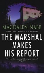Book cover of The Marshal Makes His Report by Magdalen Nabb