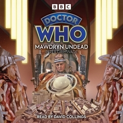 Book cover of Doctor Who: Mawdryn Undead by Peter Grimwade
