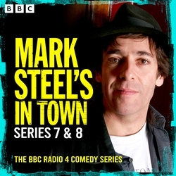 Book cover of Mark Steel's In Town: Series 7 & 8 by Mark Steel