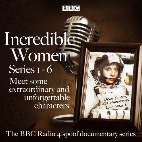 Book cover of Incredible Women: Series 1-6 by Rebecca Front, Jeremy Front