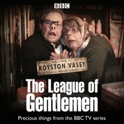 Book cover of The League of Gentlemen TV Series Collection by Mark Gatiss, Reece Shearsmith, Steven Pemberton, Jeremy Dyson