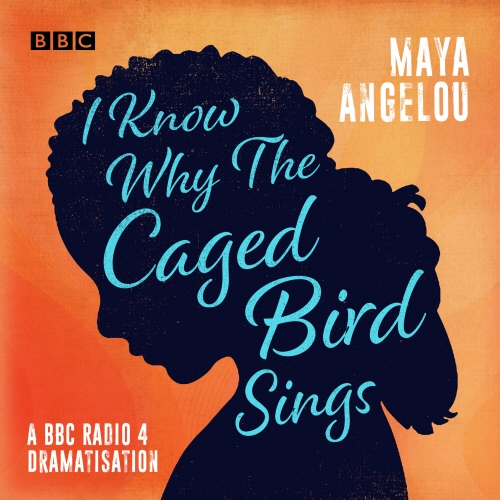 Book cover of I Know Why the Caged Bird Sings by Maya Angelou