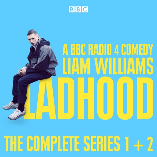 Book cover of Ladhood: The Complete Series 1 and 2 by Liam Williams