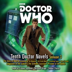 Book cover of Doctor Who: Tenth Doctor Novels Volume 3 by Dan Abnett, Colin Brake, Simon Guerrier, David Roden, Steven Lockley and Paul Lewis, Robert Shearman, Simon Jowett