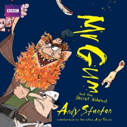 Book cover of Mr Gum and the Secret Hideout: Children’s Audio Book by Andy Stanton