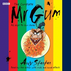 Book cover of The Complete Mr Gum by Andy Stanton