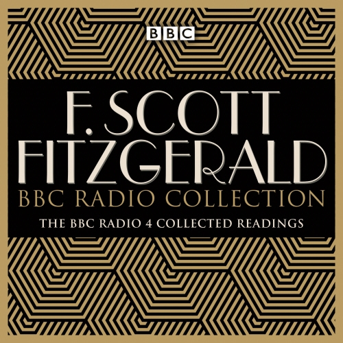 Book cover of The F Scott Fitzgerald BBC Radio Collection by F. Scott Fitzgerald