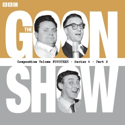 Book cover of The Goon Show Compendium Volume 14: Series 4, Part 2