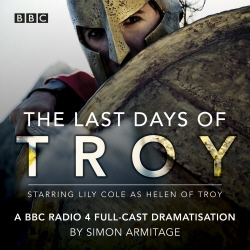 Book cover of The Last Days of Troy by Simon Armitage