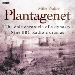Book cover of Plantagenet: The epic chronicle of a dynasty by Mike Walker