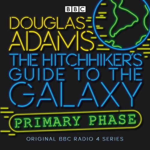 Book cover of The Hitchhiker's Guide To The Galaxy: Primary Phase by Douglas Adams