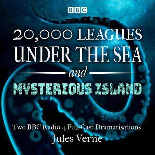 Book cover of 20,000 Leagues Under the Sea & The Mysterious Island by Jules Verne