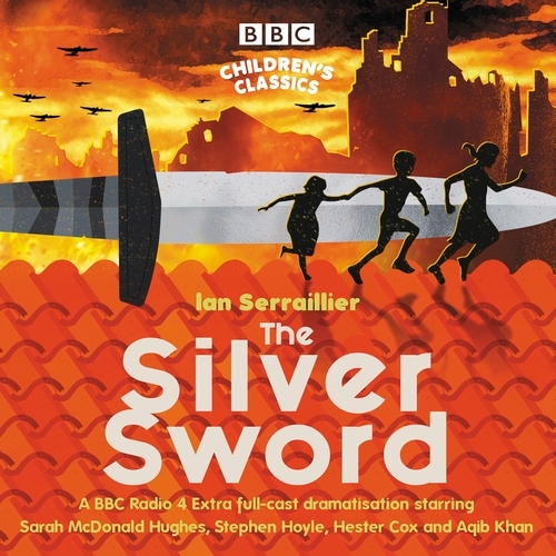 Book cover of The Silver Sword by Ian Serraillier