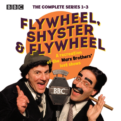 Book cover of Flywheel, Shyster and Flywheel: The Complete Series 1-3 by Nat Perrin, Arthur Sheekman
