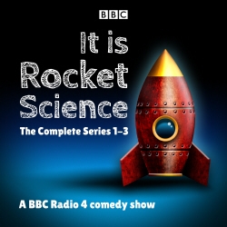 Book cover of It Is Rocket Science: The Complete Series 1-3 by Helen Keen, Miriam Underhill