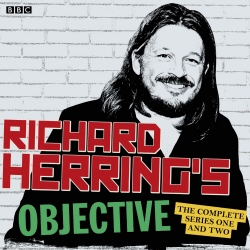 Book cover of Richard Herring’s Objective: The Complete Series 1 and 2 by Richard Herring