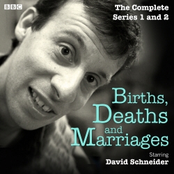 Book cover of Births, Deaths and Marriages: The Complete Series 1 and 2 by David Schneider