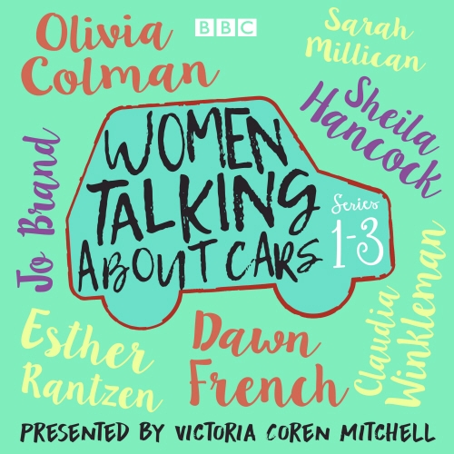 Book cover of Women Talking About Cars: Series 1-3 by Victoria Coren Mitchell