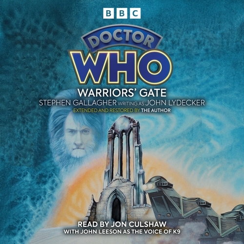 Book cover of Doctor Who: Warriors’ Gate by John Lydecker, Stephen Gallagher