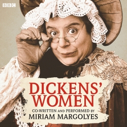 Book cover of Dickens' Women by Charles Dickens, Miriam Margolyes
