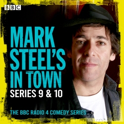 Book cover of Mark Steel’s in Town: Series 9 & 10 by Mark Steel
