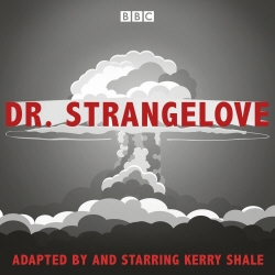 Book cover of Dr Strangelove by Kerry Shale