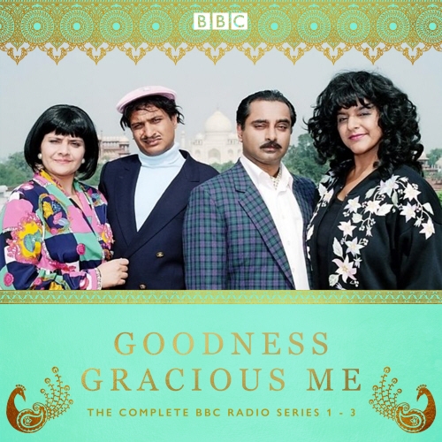 Book cover of Goodness Gracious Me by Meera Syal, Anil Gupta, Sanjeev Bhaskar