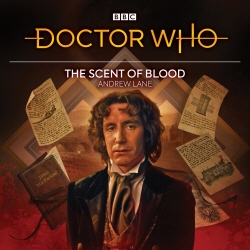 Book cover of Doctor Who: The Scent of Blood by Andrew Lane