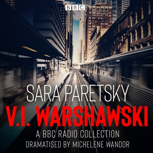 Book cover of V.I. Warshawski: A BBC Radio Collection by Sara Paretsky