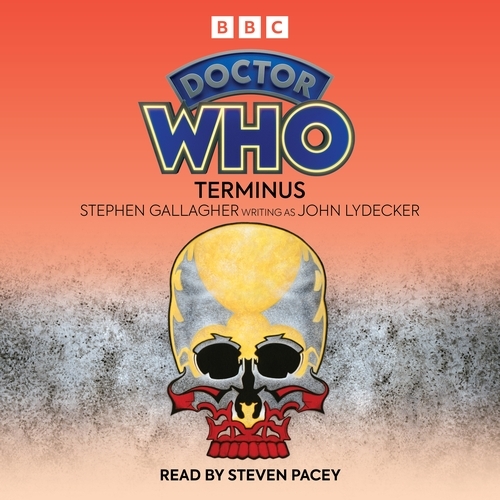 Book cover of Doctor Who: Terminus by Stephen Gallagher, John Lydecker