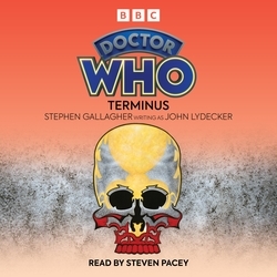 Book cover of Doctor Who: Terminus by Stephen Gallagher, John Lydecker