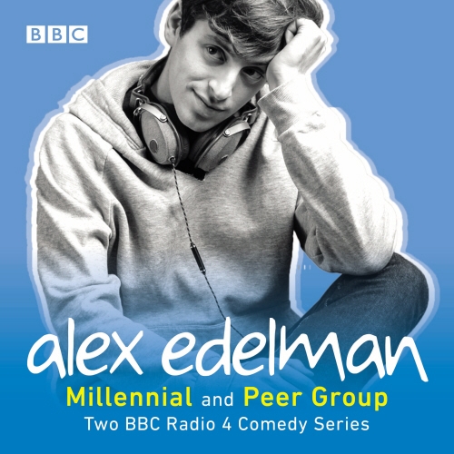 Book cover of Alex Edelman: Millennial & Peer Group by Alex Edelman