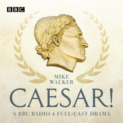 Book cover of Caesar! by Mike Walker